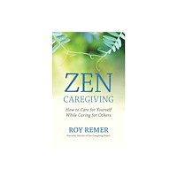 New World Library Zen Caregiving (häftad, eng)