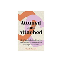 Ebury Publishing Attuned and Attached (häftad, eng)