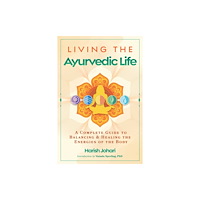 Inner Traditions Bear and Company Living the Ayurvedic Life (häftad, eng)