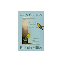 Skinner House Books Love You, Bye (häftad, eng)