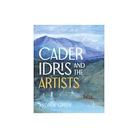 Graffeg Limited Cader Idris and the Artists (häftad, eng)