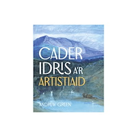 Graffeg Limited Cader Idris a'r Artistiaid (häftad, eng)