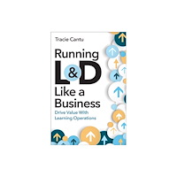 American Society for Training & Development Running L&D Like a Business (häftad, eng)