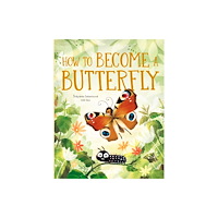 Albatros nakladatelstvi as How to Become a Butterfly (inbunden, eng)