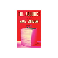 Simon & Schuster The Adjunct (inbunden, eng)