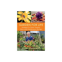 Chelsea Green Publishing Co Garden For Life (häftad, eng)