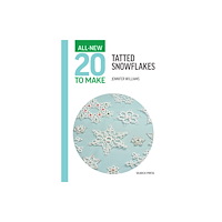 Search Press Ltd All-New Twenty To Make: Tatted Snowflakes (inbunden, eng)