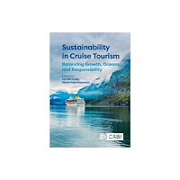 CABI Publishing Sustainability in Cruise Tourism (inbunden, eng)