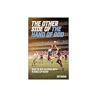 Pitch Publishing Ltd The Other Side of the Hand of God (inbunden, eng)