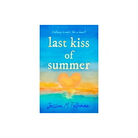 Jessica M. Felleman Last Kiss of Summer (häftad, eng)