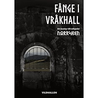 David Gårsjö Fånge i Vråkhall (häftad)