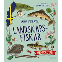 UPPTÄCK NATUREN Mina första landskapsfiskar!