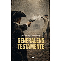 Henning Österberg Generalens testamente (bok, danskt band)