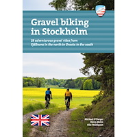 Michael O’Dwyer Gravel biking in Stockholm : 28 adventurous gravel rides from Fjällnora in the north to Gnesta in the south (bok, flexba...