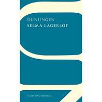 Selma Lagerlöf Dunungen (häftad)