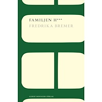 Fredrika Bremer Familjen H*** (häftad)