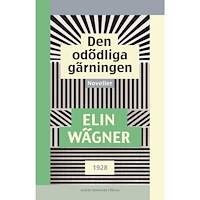 Elin Wägner Den odödliga gärningen : noveller (häftad)