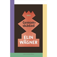 Elin Wägner Genomskådad (häftad)