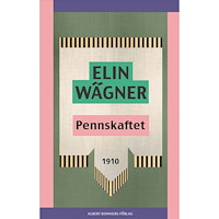 Elin Wägner Pennskaftet (häftad)