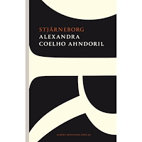 Alexandra Coelho Ahndoril Stjärneborg (häftad)