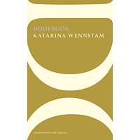 Katarina Wennstam Dödergök (häftad)