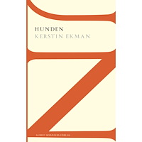 Kerstin Ekman Hunden (häftad)