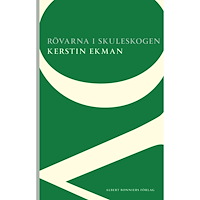 Kerstin Ekman Rövarna i Skuleskogen (häftad)