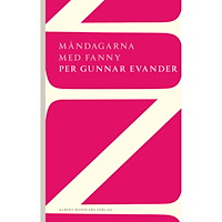 Per Gunnar Evander Måndagarna med Fanny (häftad)