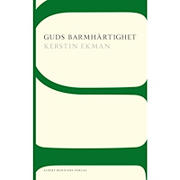 Kerstin Ekman Guds barmhärtighet (häftad)