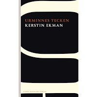 Kerstin Ekman Urminnes tecken (häftad)