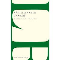 Barbara Voors När elefanter dansar (häftad)