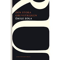 Émile Zola Den stora gruvstrejken (häftad)