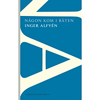 Inger Alfvén Någon kom i båten (häftad)