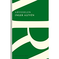 Inger Alfvén Arvedelen (häftad)