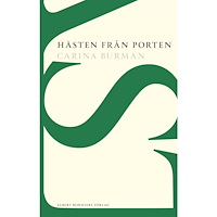 Carina Burman Hästen från Porten : ett österländskt äventyr (häftad)