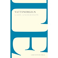 Lars Andersson Vattenorgeln (häftad)