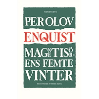 Per Olov Enquist Magnetisörens femte vinter (häftad)