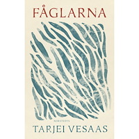 Tarjei Vesaas Fåglarna (häftad)