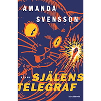 Amanda Svensson Själens telegraf (häftad)