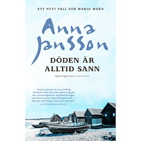 Anna Jansson Döden är alltid sann (häftad)