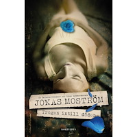Jonas Moström Trogen intill döden (häftad)