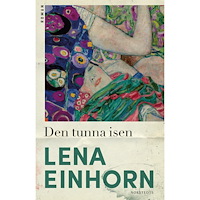 Lena Einhorn Den tunna isen (häftad)