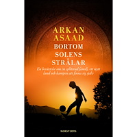 Arkan Arkee Asaad Bortom solens strålar (häftad)