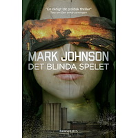 Mark Johnson Det blinda spelet (häftad)