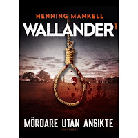 Henning Mankell Mördare utan ansikte (häftad)