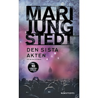 Mari Jungstedt Den sista akten (häftad)