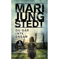 Mari Jungstedt Du går inte ensam (häftad)
