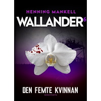 Henning Mankell Den femte kvinnan (häftad)