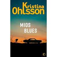 Kristina Ohlsson Mios blues (häftad)