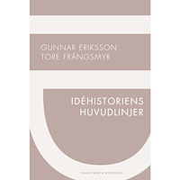 Tore Frängsmyr Idéhistoriens huvudlinjer (häftad)